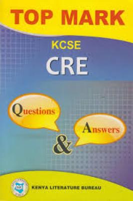 Top Mark Cre Q&amp;A Kcse